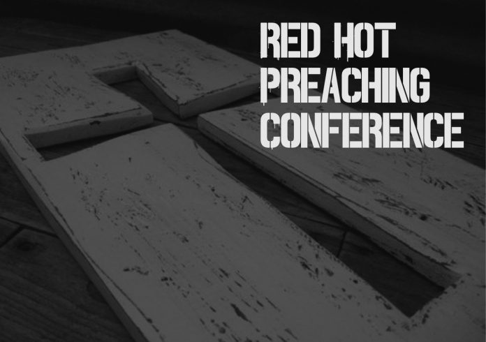 Red Hot Preaching Conference