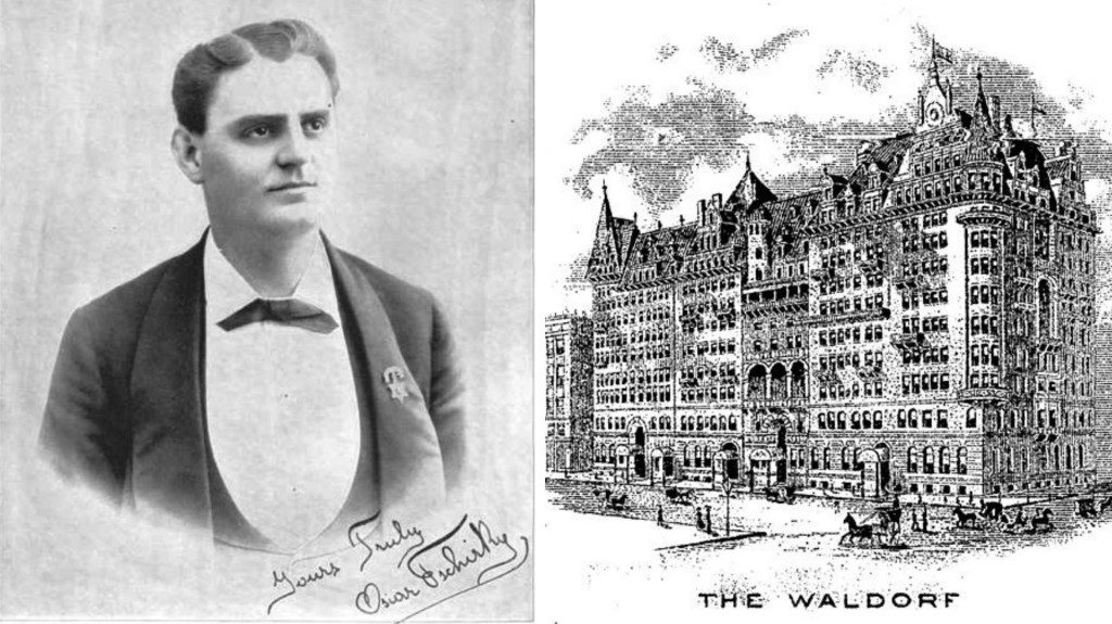 Oscar Tschirky via Wiki Commons (L) and the Waldorf Hotel via Wiki Commons (R) Hilton