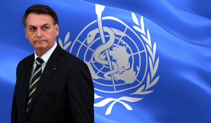 Jair Bolsonaro and World Health Organisation