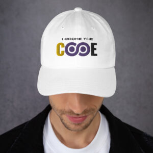 I Broke The Code Hat